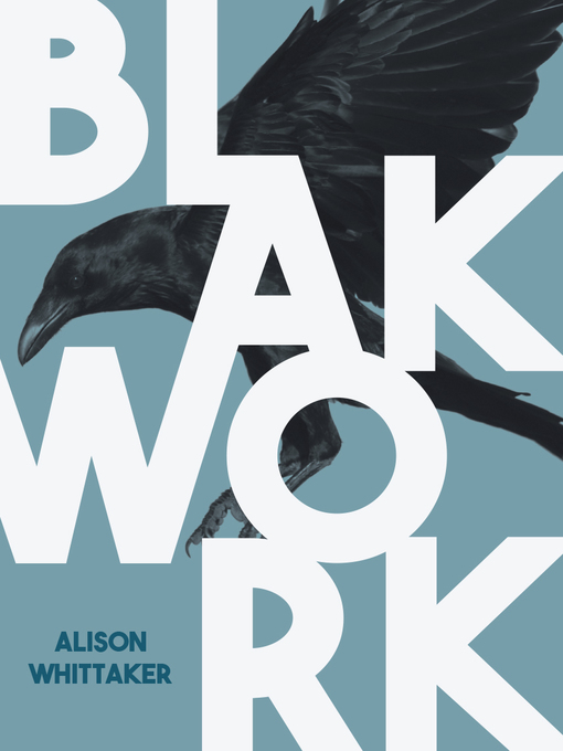 Title details for Blakwork by Alison Whittaker - Wait list